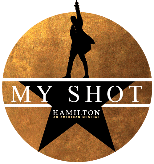 My Shot Hamilton